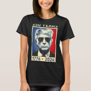 Amerika 250. Geburtstag 4. Juli 250 Jahre Trump T-Shirt