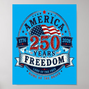 Amerika 250 Jahre 17762026 4. Juli Poster
