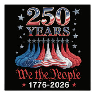 Amerika 250 Jahre 4. Juli Poster