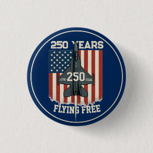 Amerika 250 Jahre Frei im Flug - 1776-2026 Button