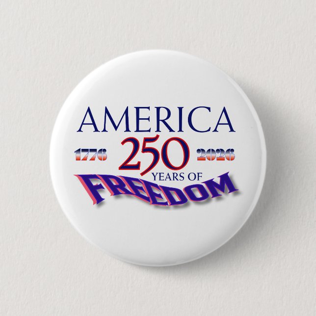AMERIKA 250 JAHRE FREIHEIT BUTTON (Vorderseite)
