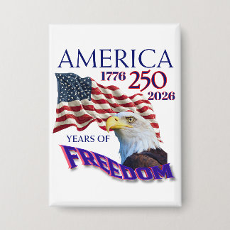 Amerika 250 Jahre Freiheitsflagge mit Weißkopfseea Button