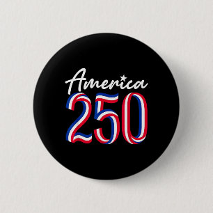 Amerika 250. Jubiläum USA-Flagge 4. Juli 250 Button