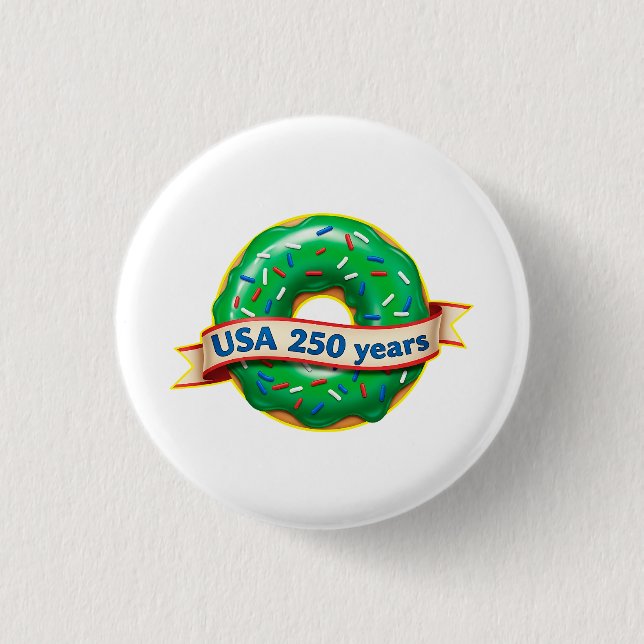 Amerika 250. Jubiläum USA mit süßem Donut Button (Vorderseite)