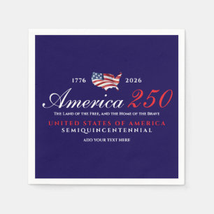 Amerika 250 Land der Freien Zuhause Tapfer Patriot Serviette