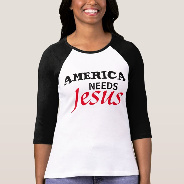 Amerika benötigt JESUS-T - Shirt (Vorderseite)