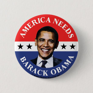 Amerika braucht Barack Obama Knopf Button