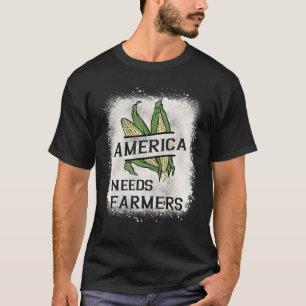Amerika braucht Bauer Farm Life Corn Agriculture F T-Shirt