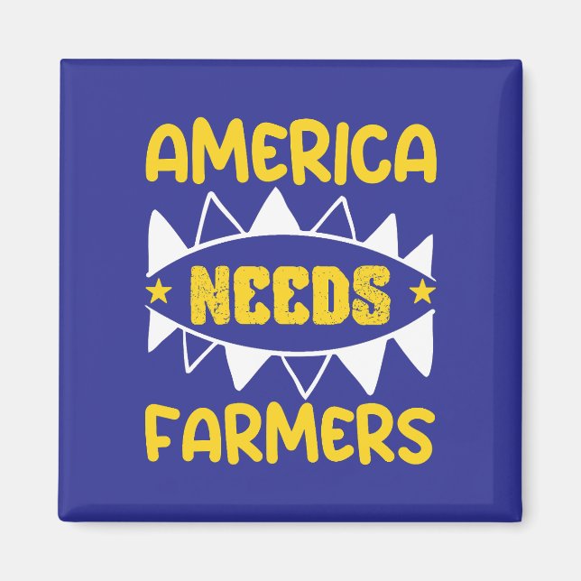 Amerika braucht Bauern Magnet (Vorne)