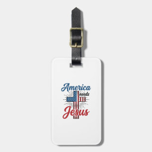 Amerika Braucht Jesus Patriotisches Kreuz-Shirt-De Gepäckanhänger