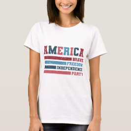 Amerika Brave, Freiheit, Unabhängigkeitspartei  T-Shirt