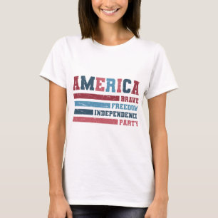 Amerika Brave, Freiheit, Unabhängigkeitspartei T-Shirt