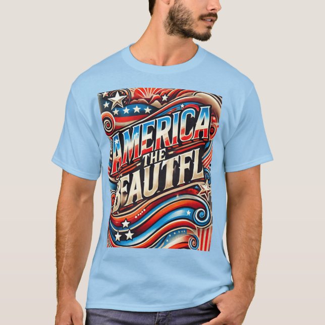 Amerika, das Schöne T-Shirt (Vorderseite)