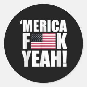 Amerika F Yeah Fourth 4th Juli Runder Aufkleber