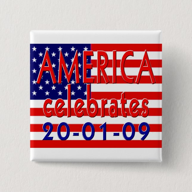 AMERIKA feiert Barack Obama Vorsitz Button (Vorderseite)