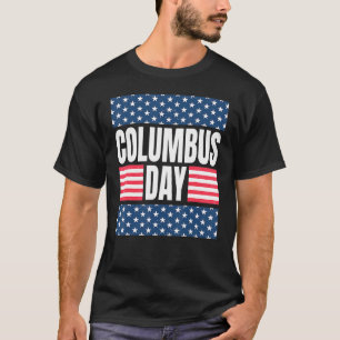 Amerika feiert Christopher Columbus Day T-Shirt