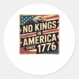 Amerika-Flagge Dekor Keine Könige In Amerika Seit Runder Aufkleber