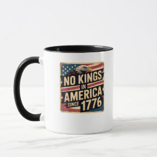 Amerika-Flagge Dekor Keine Könige In Amerika Seit  Tasse