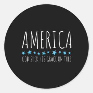 Amerika, Gott hat dir seine Gnade geschenkt Runder Aufkleber