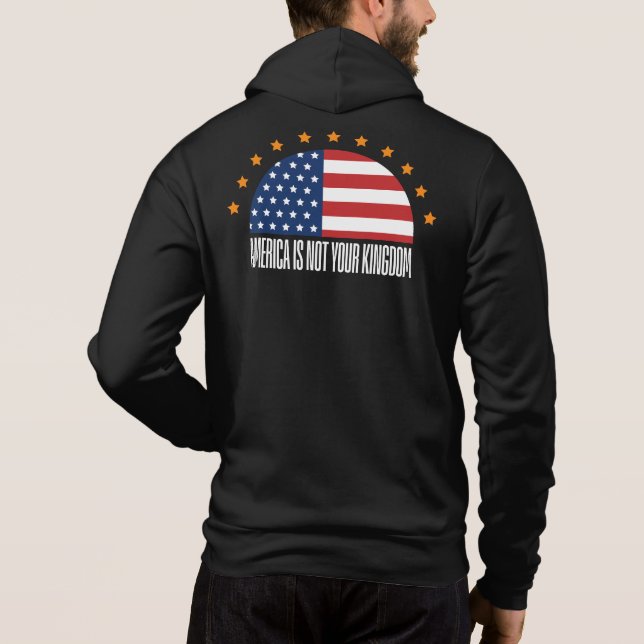 Amerika ist nicht Ihr Königreich — Rebellion Hoodie (Rückseite)