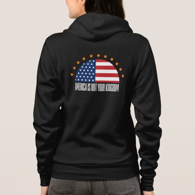 Amerika ist nicht Ihr Königreich — Rebellion Hoodie (Rückseite)