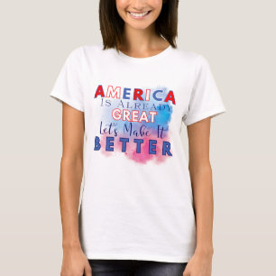 Amerika ist schon großartig - Lass's Make it Bette T-Shirt