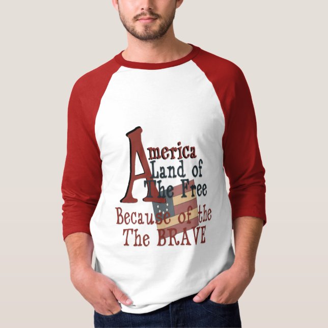 Amerika - Land der Freie wegen der Tapferkeit T-Shirt (Vorderseite)