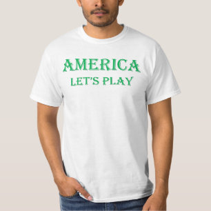 Amerika lässt uns spielen T-Shirt