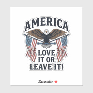 Amerika Liebe Es Oder Verlasse Es Patriotischer Ad Aufkleber
