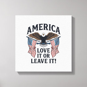 Amerika Liebe Es Oder Verlasse Es Patriotischer Ad Leinwanddruck
