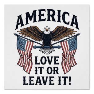 Amerika Liebe Es Oder Verlasse Es Patriotischer Ad Poster