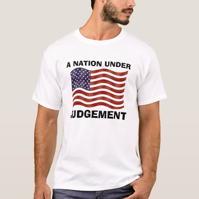 Amerika, Nation unter Judge, Christliches T_Shirt T-Shirt (Vorderseite)