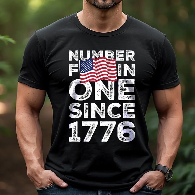 Amerika Nummer eins seit 1776 Patriotik T-Shirt (Von Creator hochgeladen)