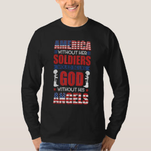 Amerika ohne ihre Soldaten ist wie Gott ohne den T-Shirt