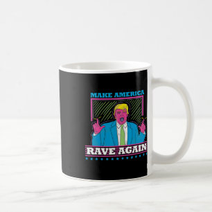 Amerika-Rave wieder Funny Trump Edm Shirt1 Kaffeetasse