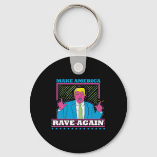 Amerika-Rave wieder Funny Trump Edm Shirt1 Schlüsselanhänger