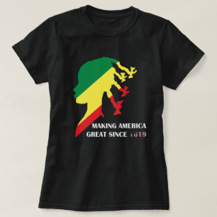Amerika seit 1619 großartig machen T-Shirt