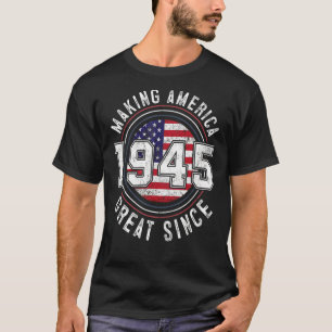 Amerika seit 1945 Vintag, 78. Geburtstag T-Shirt