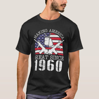 Amerika seit 1960 zum großen Glück am Geburtstag 6 T-Shirt