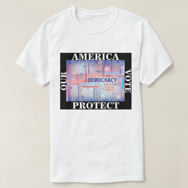 AMERIKA-STIMME SCHÜTZEN UNSERE DEMOKRATIE T-Shirt (Design vorne)