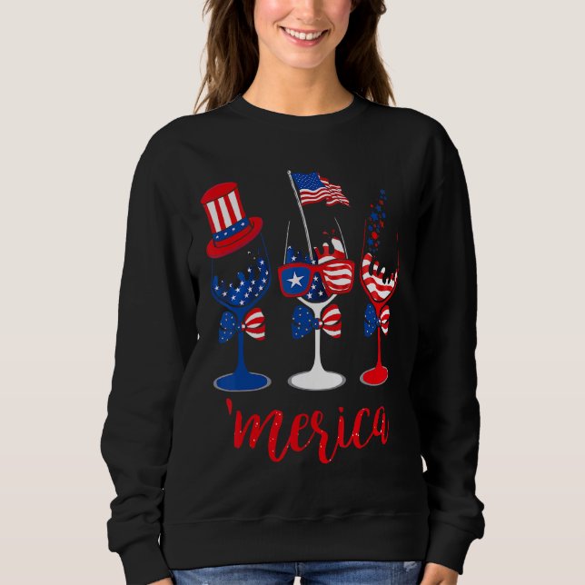 Amerika trinkt Weingläser 4. Juli Sweatshirt (Vorderseite)
