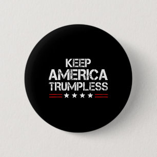 Amerika Trumpless - Funny Anti Trump Mens & amp; W Button