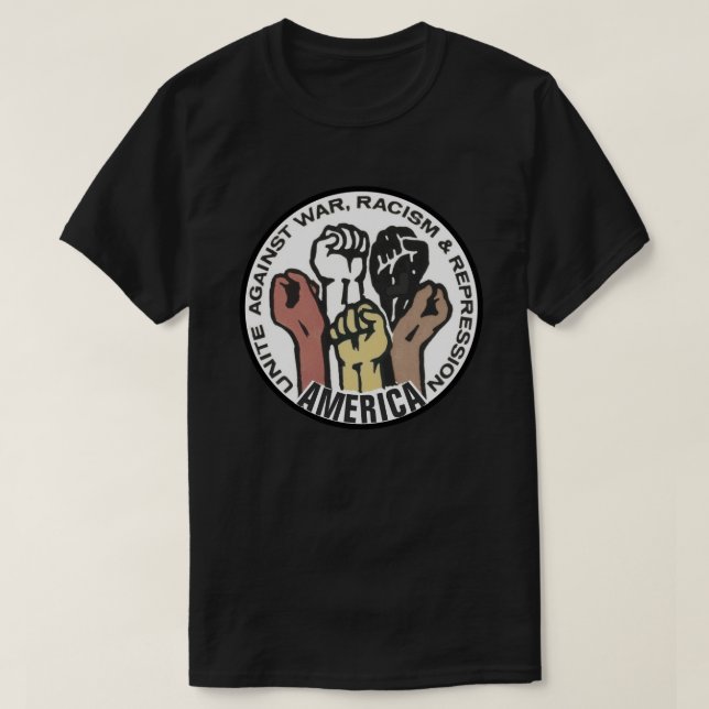 Amerika vereinigt gegen Krieg, Rassismus T-Shirt (Design vorne)
