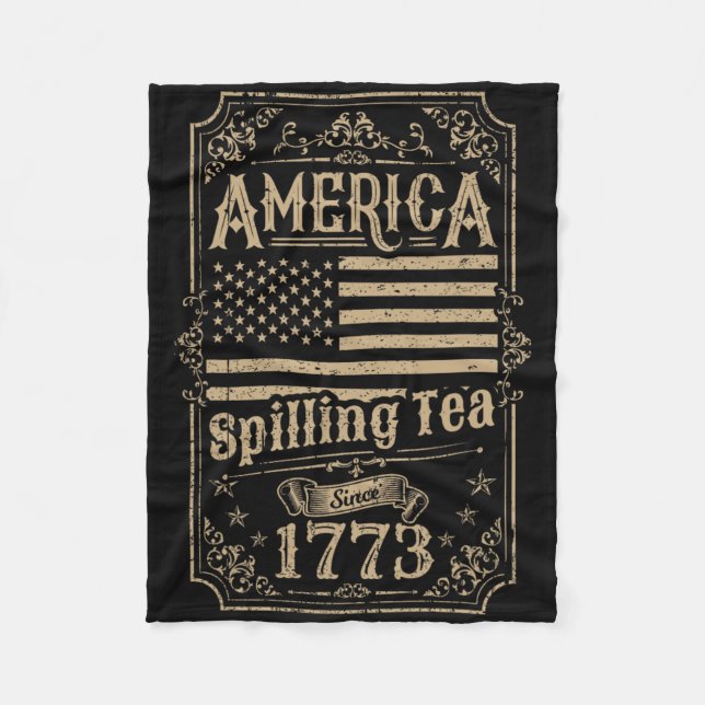Amerika verschüttet Tee seit 1773 4. Juli Geschenk Fleecedecke (Vorderseite)