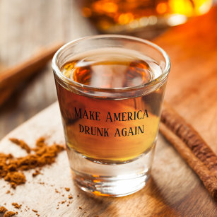 Amerika wieder Betrunken machen Witziger Spaß Schnapsglas