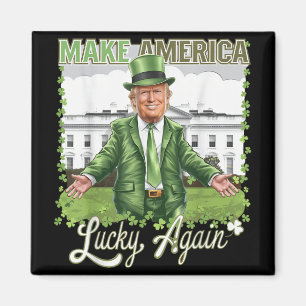 Amerika wieder Glück Funny Trump 2025 St Patri Magnet