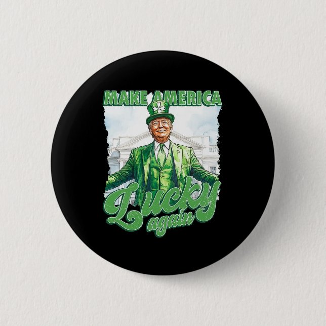 Amerika wieder glücklich machen Trump St Patrick's Button (Vorderseite)