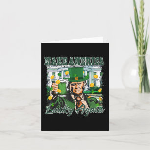 Amerika wieder glücklich machen Trump St Patricks Karte