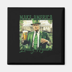 Amerika wieder glücklich machen Trump St Patricks Magnet