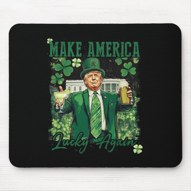 Amerika wieder glücklich machen Trump St Patricks  Mousepad (Vorne)
